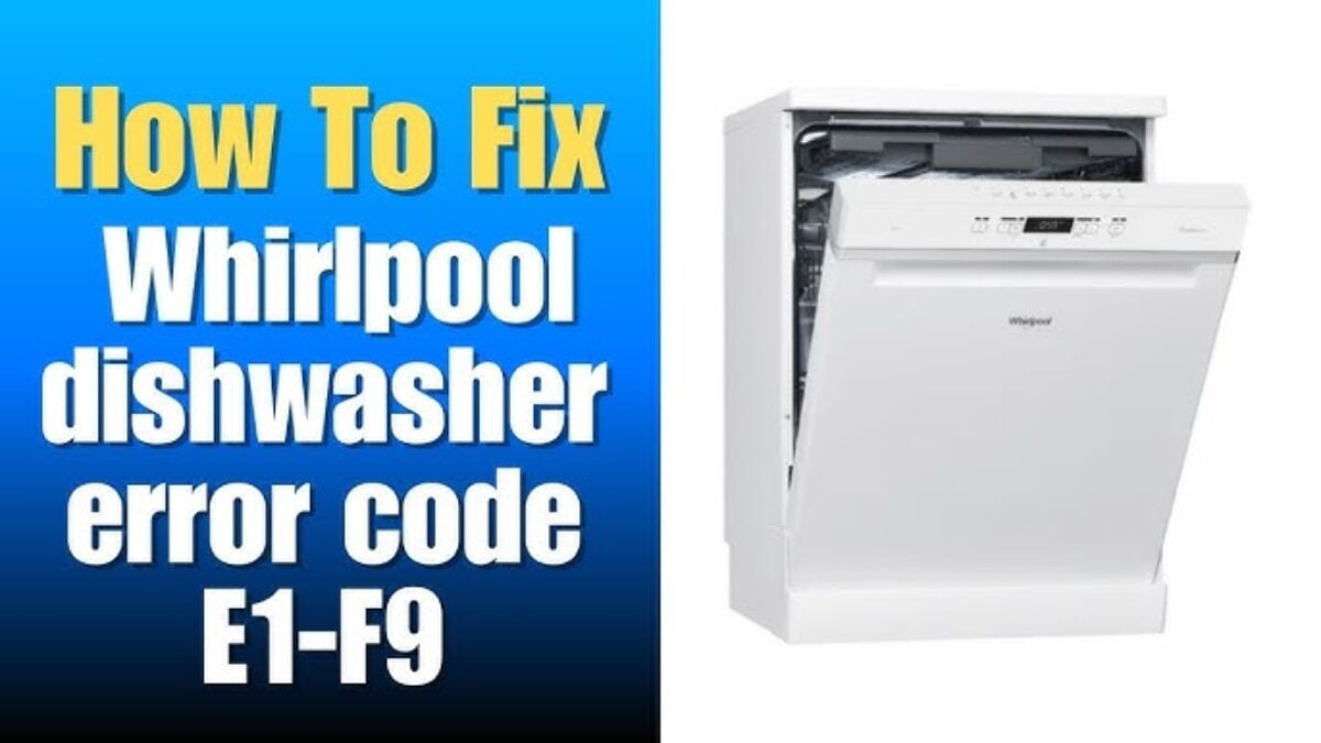 Whirlpool Dishwasher Error Codes: Ultimate Guide to Quick Fixes